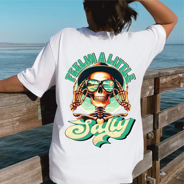 Feelin a little Salty sublimation transfer | ready to press | heat press transfer | Summer | Beach | DIY t-shirt transfer | Skeleton