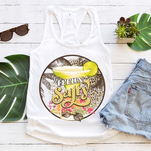 Transfert de sublimation Feelin Salty - Transfert prêt à presser, Transfert d&#39;été, Transferts Heat Press, Tequila, Plage, Transferts de chemise DIY