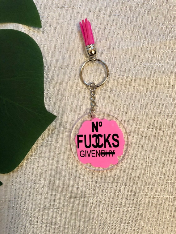 Acrylic Keychain Sarcastic Keychains Funny Sayings Keychain Etsy