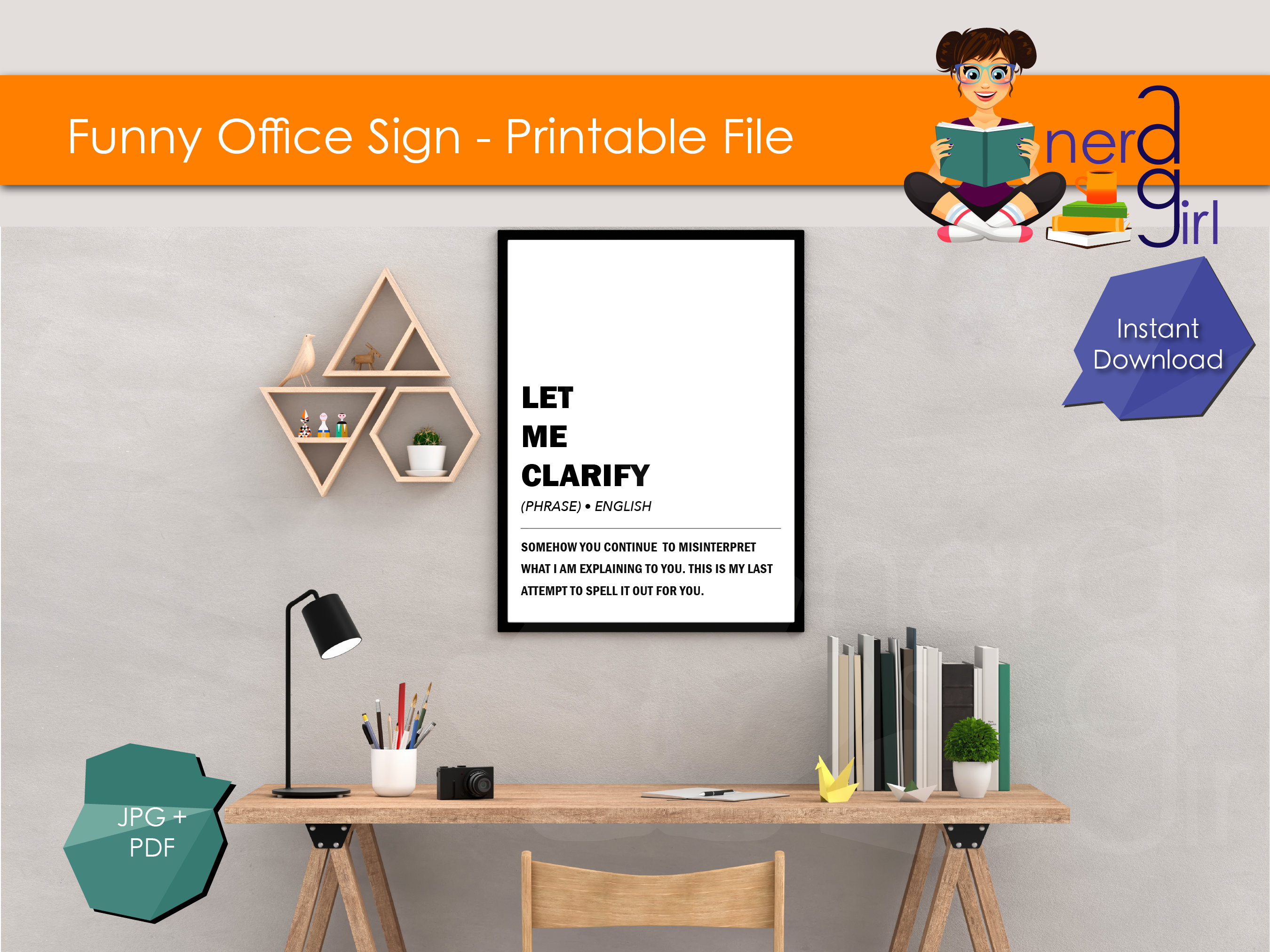 Funny Office Signs Printable Let Me Clarify Sign You Print Etsy