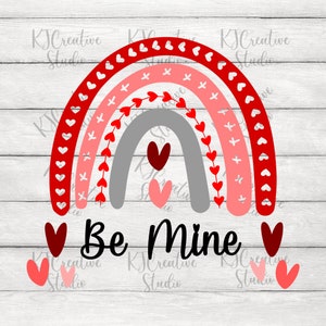 Be Mine With Cute Heart Rainbow SVG, Happy Valentines Day SVG, Be Mine Svg, Love Svg, XOXO Svg, Digitaler Download für Cut-Datei