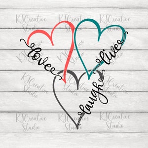 Live Laugh and Love Heart SVG - Valentine Day Svg - Heart Symbol - Pour Cricut CNC Machine - Digital Download File- Dxf | Svg - France | Png