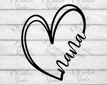 Nana  With Heart svg - Nana svg - Nana Monogram svg - Nana with names - Mom svg - Grandma Svg - Grandmother svg - Mother's Day svg/png/dxf