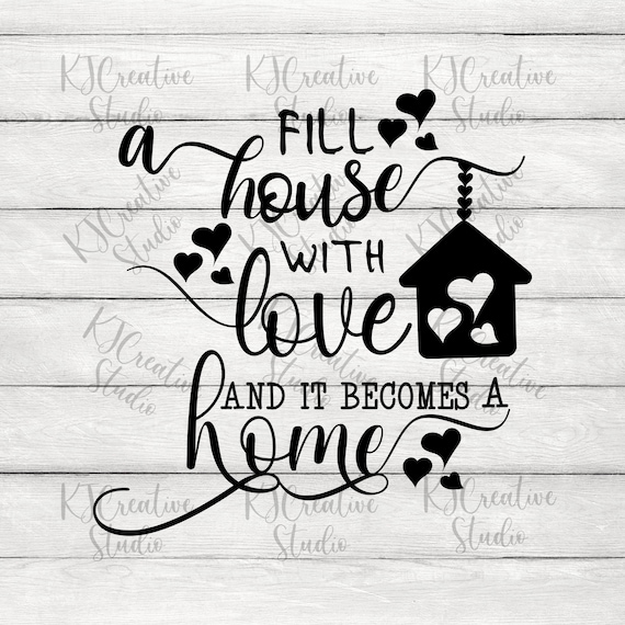 Family Quotes Inspirational Quotes Fill A House With Love | Etsy