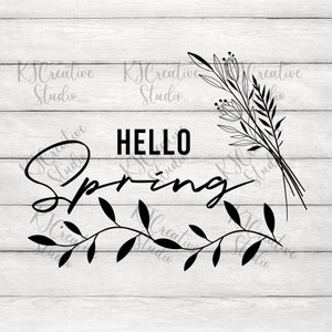 Hello Spring SVG / Floral Frame Svg / Botanical Svg / Farmhouse Sign Svg / Wood Sign Svg / Spring Door Sign SVG / Spring Quote Svg /Dxf/Png