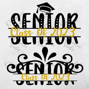 Senior split monogram changeable years| Class of 2023 sv/png/dxf | seniors  2024svg | graduation  2023 svg | graduation cap svg