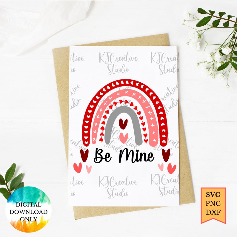 Be Mine With Cute Heart Rainbow SVG, Happy Valentines Day SVG, Be Mine ...