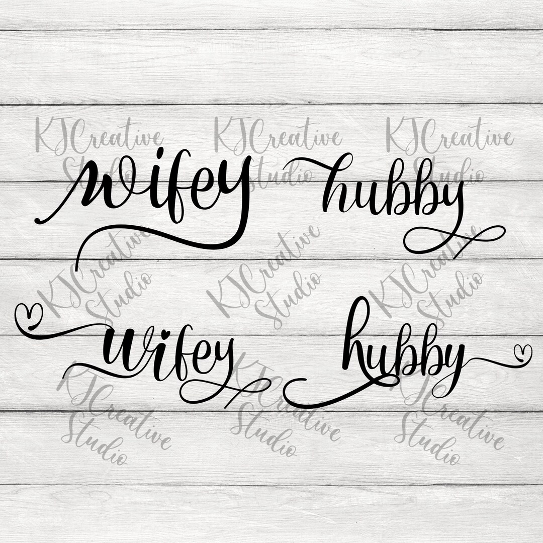 Wifey and Hubby SVG Wife and Husband Svg Png dxf File Etsy