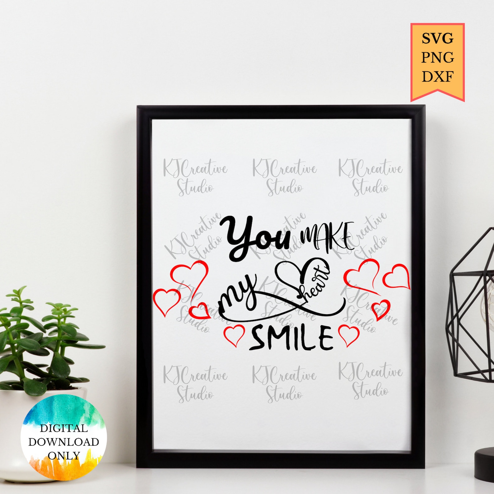 You Make My Heart Smile Svg/Png/Dxf Family Quotes | Etsy