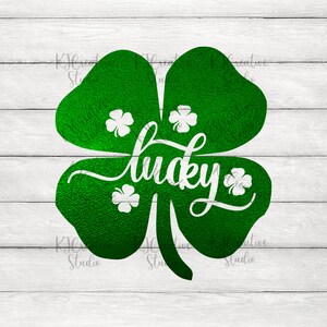 Lucky Clover Svg  - Lucky Shamrock  SVG, St Patrick&#39;s Day SVG, Lucky SVG, Digital Download for cut file