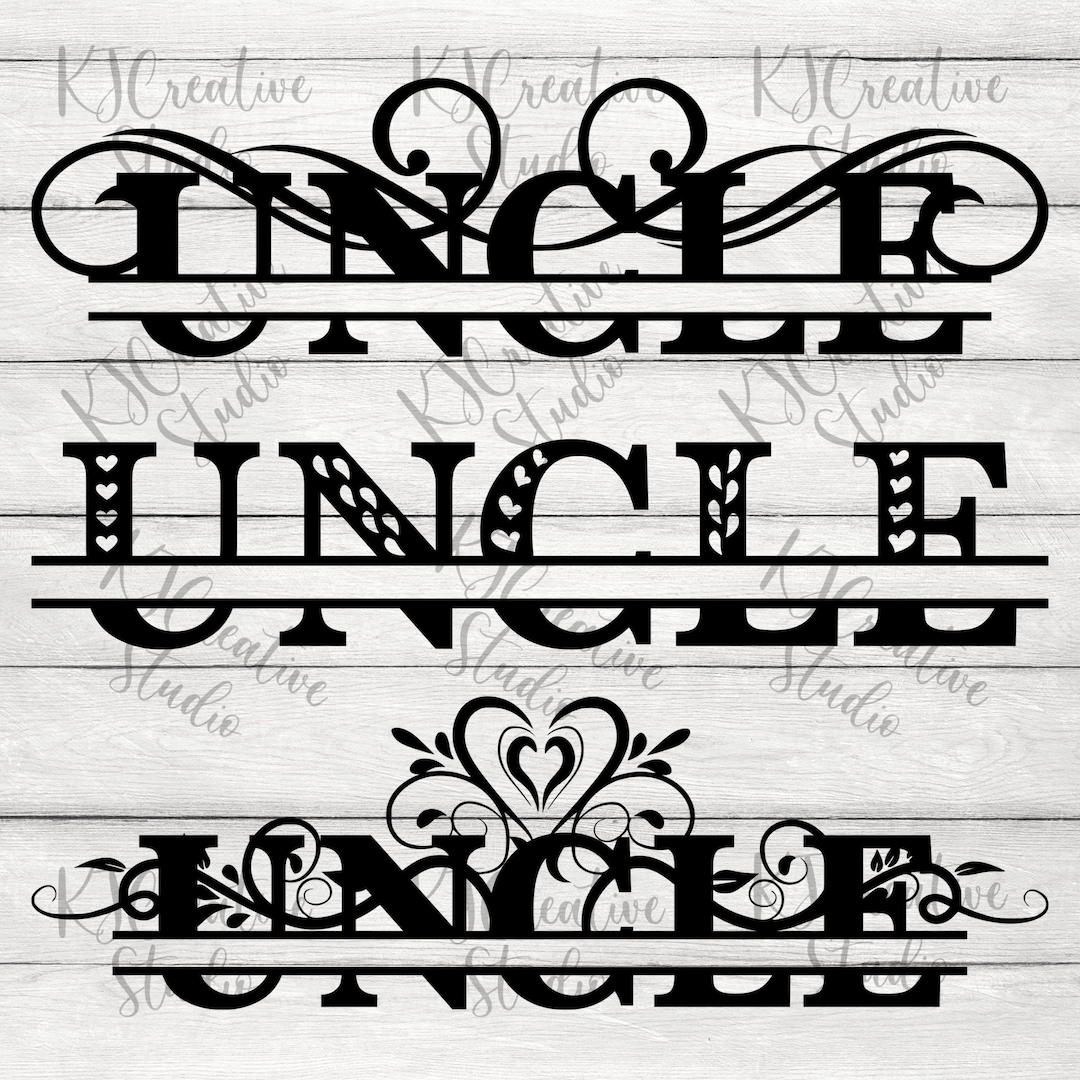 Bundle Uncle Split Monogram Svg - Uncle Svg - Best Uncle Ever - Auntie ...