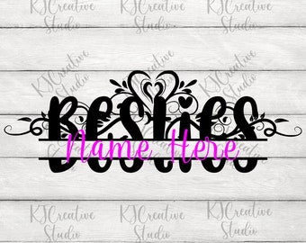 Besties split monogram SVG/png/dxf - Bestie Svg - Monogram letters svg - best friends svg - Friends Svg - bff Svg - friends quotes