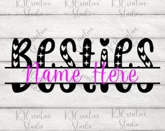 Besties split monogram SVG/png/dxf - Bestie Svg - Monogram letters svg - best friends svg - Friends Svg - bff Svg - friends quotes