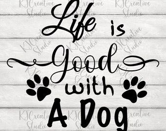 La vita è buona con un cane, Dog Mom SVG, Fur Mama, Rescue Dog Mom, Home Is Where The Dogs Are, All you Need Is Love, Vinyl, Stickers, Cricut