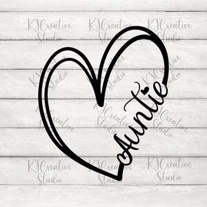 Tante Heart svg/png/dxf - Tante Svg - Meilleure Tante Ever - Tante Svg - Maman Svg - Citation familiale - Tante Shirt Svg - Tante Mug Svg