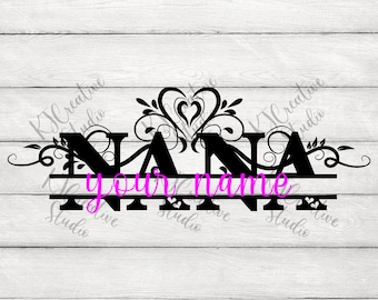 Nana Split Monogram With Floral svg - Nana svg - Nana Monogram svg - Nana with names - Mom svg - Grandma Svg - Mother's Day svg/png/dxf