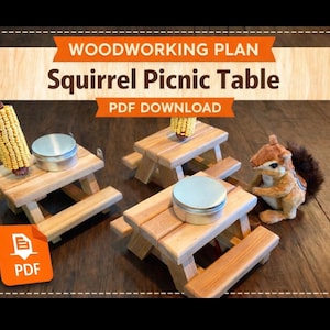 Squirrel Picnic Table - Corn / Peanut Feeder Digital Plans PDF Download - DIY Woodworking