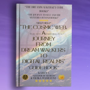 Book-Course "The Cosmic Web; A Journey from Dream Walkers to Digital Realms" Basics to Advanced Esoteric Knowledge Alchemy of Life