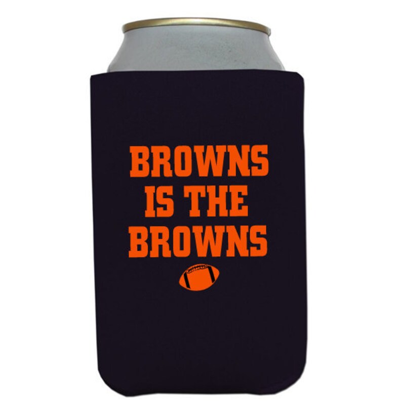 Browns is the Browns Coozie Cleveland