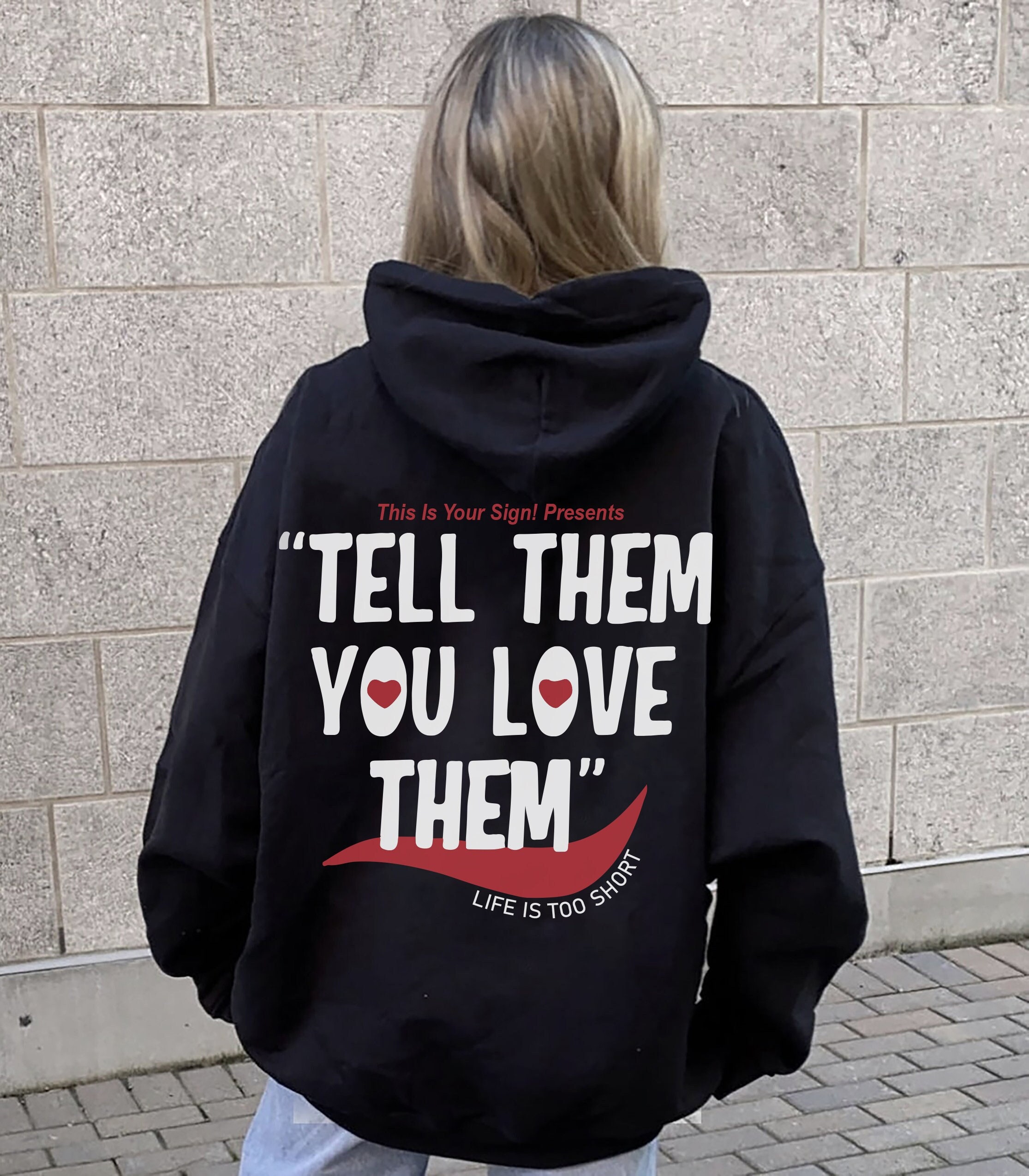 TELL THEM YOU LOVE THEM HOODIE (red) – thisisyoursign