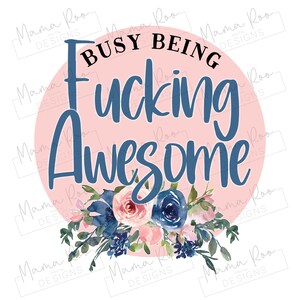 Bezig met F * cking Awesome Funny PNG File | Volwassen humor citaten | Sublimatie ontwerpen voor Mokken Onderzetters Flessen Tumblers Notebooks