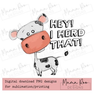 Funny Cartoon Cow Sublimation Template PNG File | Hey I Herd That | Digital Design | Mug Wrap Design | Instant Download | Animal Pun Clipart