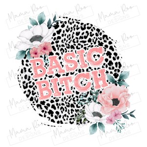 Basic Bitch Funny PNG Design | Sublimation Printing Template | Instant Download | Mug Wraps | Mug Designs | Travel Mug | Adult Humour