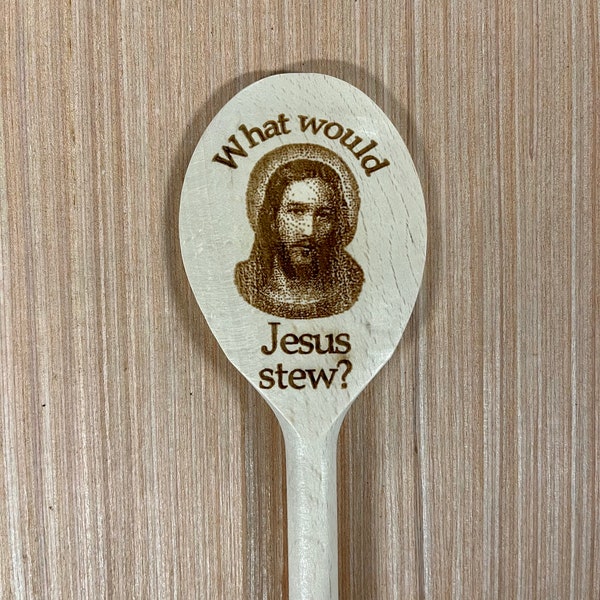 What would Jesus Stew? Wooden Spoon 12inches funny Christian gift novelty Vicar