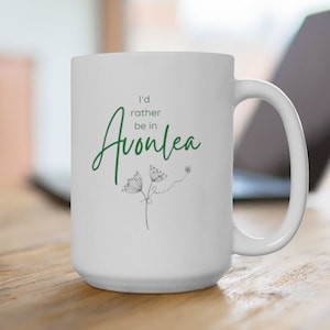NEW Avonlea Mug, Anne of Green Gables Mug, Anne with an E Mug, Bookish Mug, Gift for Book Lovers, Cute Bookish Gift