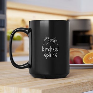 Kindred Spirits Mug, Anne with an E Mug, Anne of Green Gables Mug, Bookish Mug, Literary Mug, Black Mug