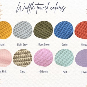 May include: Waffle weave towels in ten different colors: mustard, light grey, moss green, denim, ginger, light pink, sand, old pink, mint, and lavender.