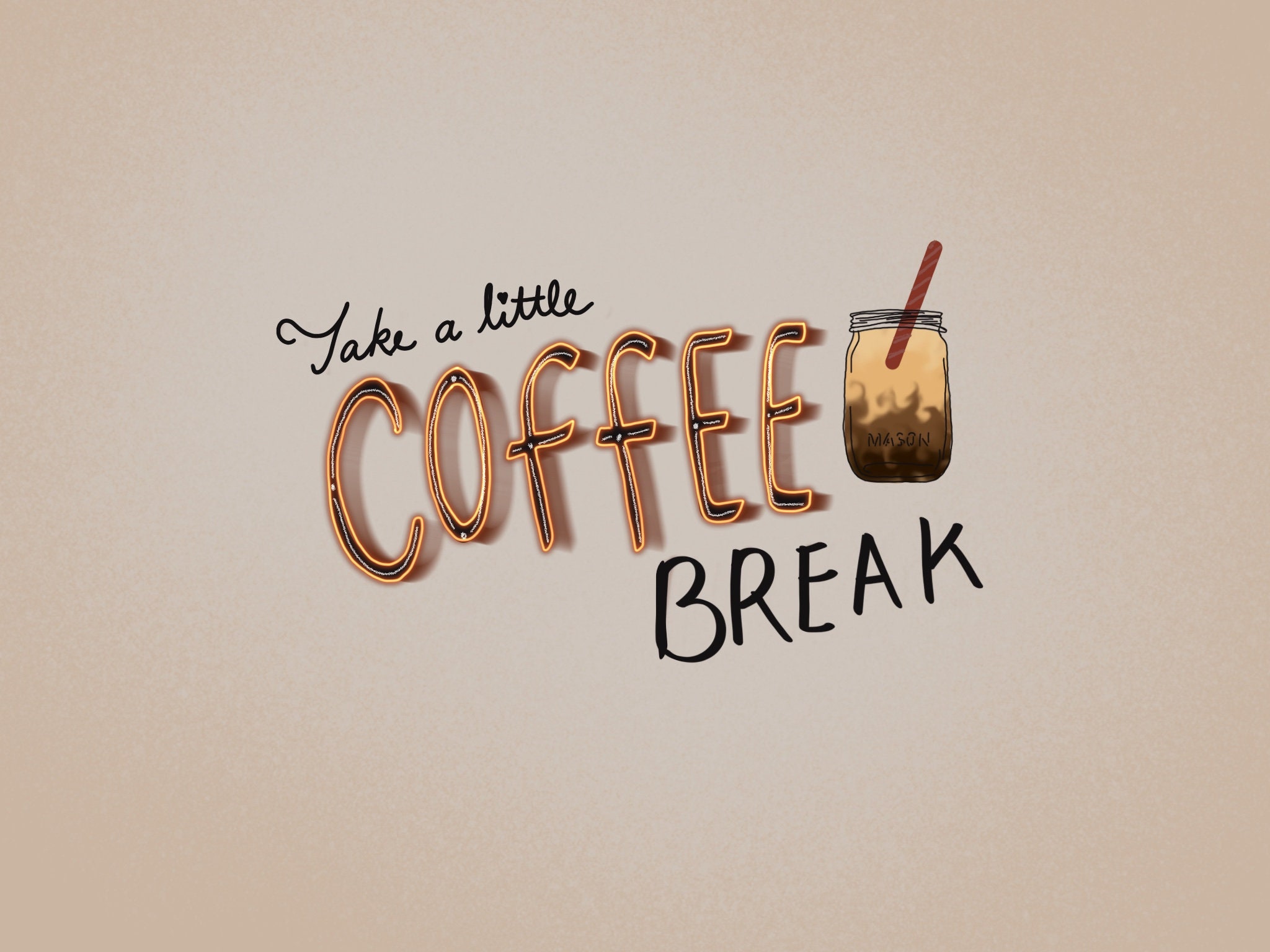 take a coffee break