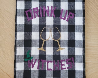 Drink up witches kitchen tea towel