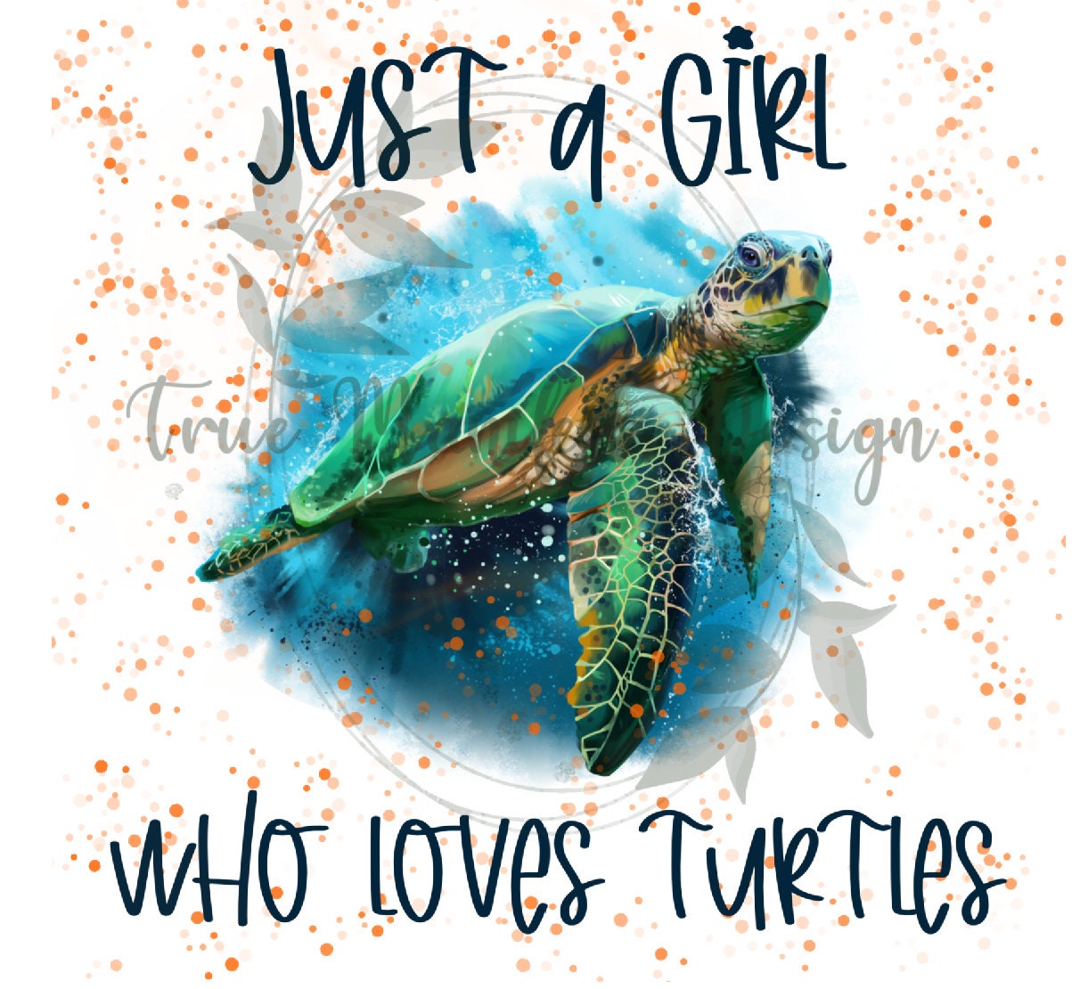 Just A Girl Who Loves Turtles Png Digital Download Etsy