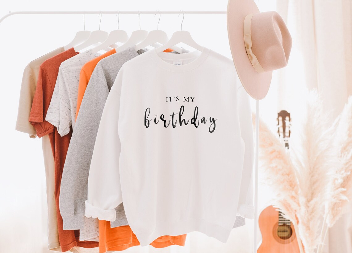 Birthday Sweater It's My Birthday Birthday Crewneck Etsy