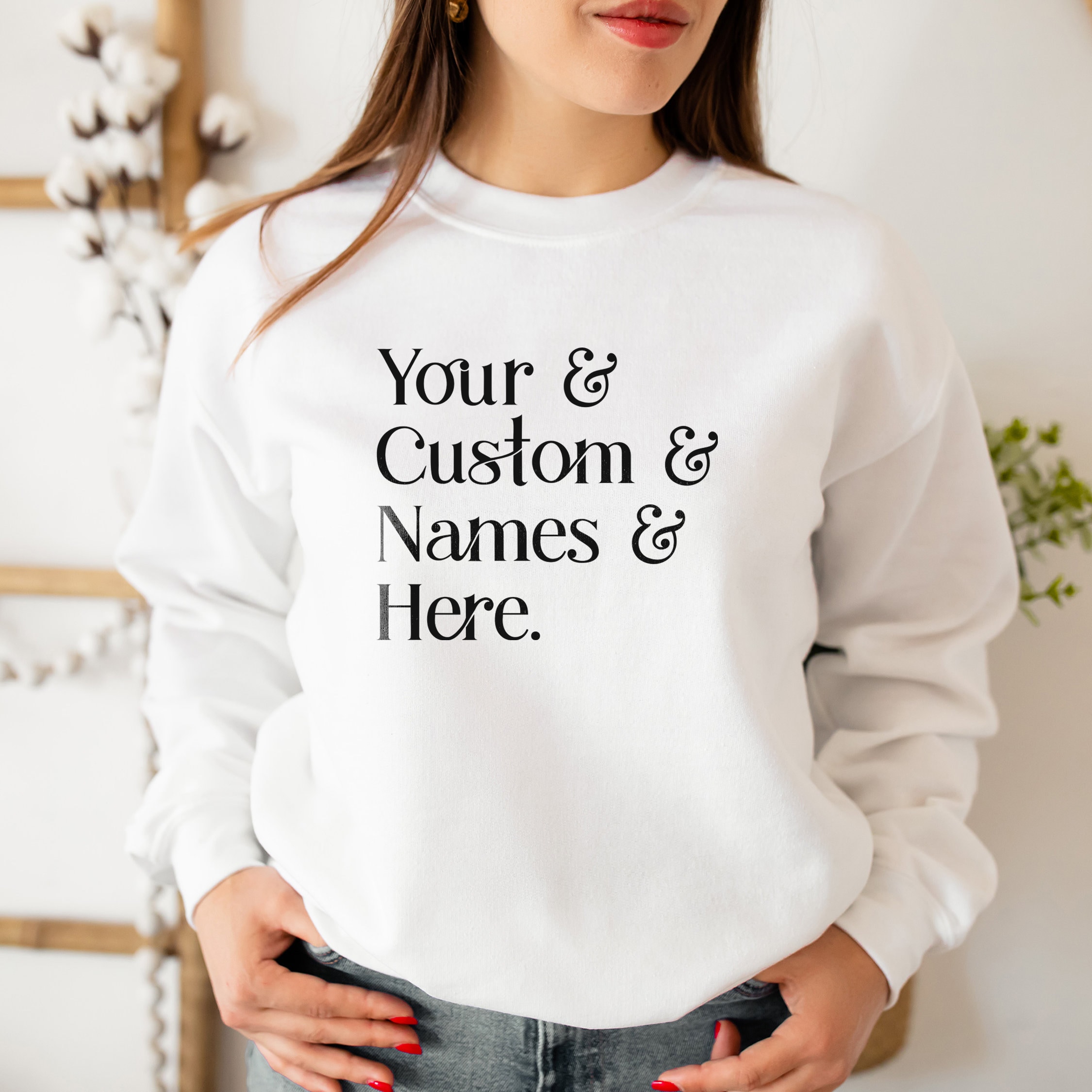 Custom Name Sweatshirt Custom Shirt Personalized Gift Idea Etsy