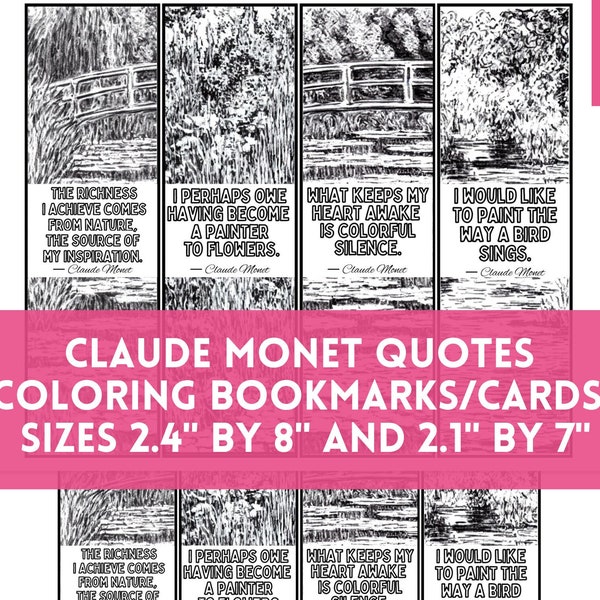 Claude Monet Quotes Coloring Bookmarks, French impressionist Painter Artist Study, Art Class Zen Activity Craft PDF, DIY Artsy Cards