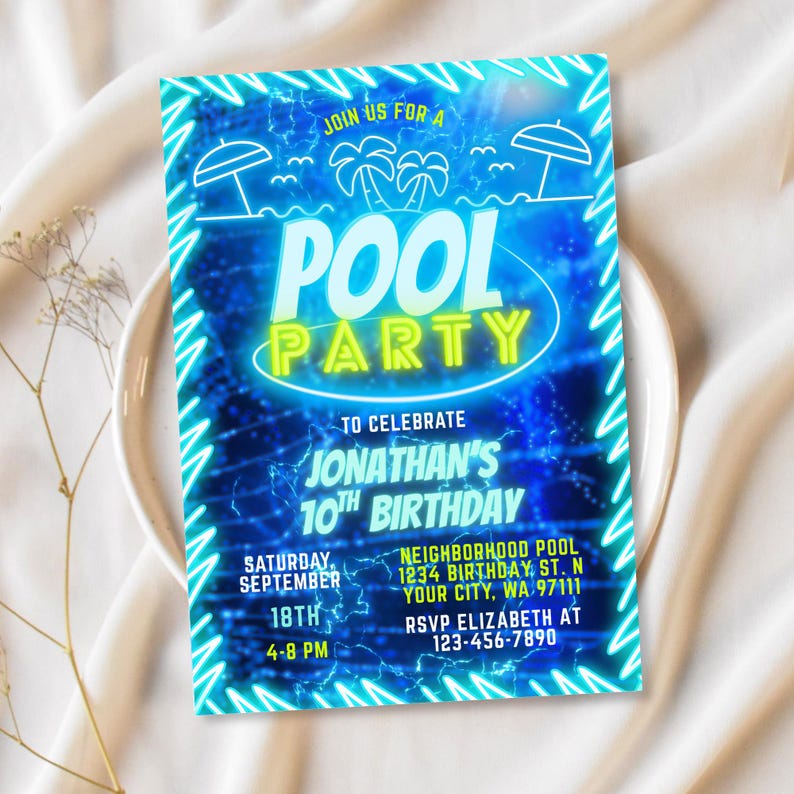 May include: A blue and yellow neon pool party invitation with the text 'Join us for a Pool Party' and 'To Celebrate Jonathan's 10th Birthday'. The invitation also includes the date, time, and location of the party.