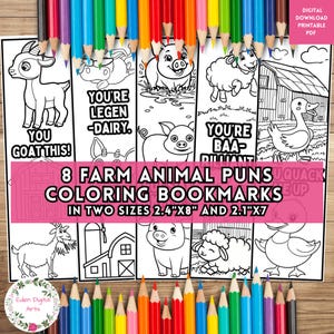 May include: Eight black and white coloring bookmarks featuring farm animals with puns. The bookmarks are in two sizes: 2.4 inches by 8 inches and 2.1 inches by 7 inches. The puns include: "You Goat This!", "You're Legen-Dairy", "You're BAA-Dilliant", and "Quack Up".