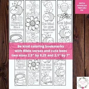 May include: Black and white coloring page featuring four bookmarks with cute bee illustrations and Bible verses. The bookmarks are designed for kids and feature the text "Be kind to one another" and "Pleasant words are like a honeycomb".