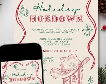 May include: A festive invitation for a "Holiday Hoedown" party, featuring a cowboy hat and boots illustration in red and green. The invitation includes event details and a request to bring a side dish.