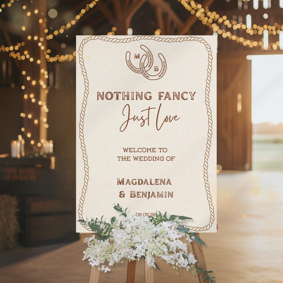 Western Nothing Fancy Just Love Wedding Welcome Sign Editable Horseshoe ...