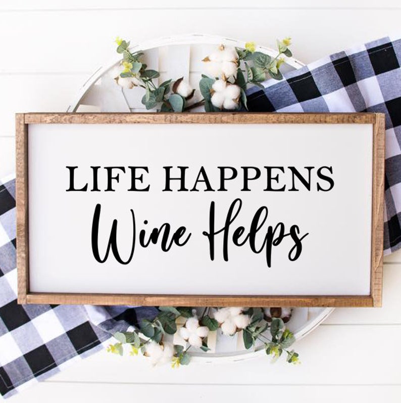 Life Happens Wine Helps SVG Wine Quote SVG Quote Cut File Etsy