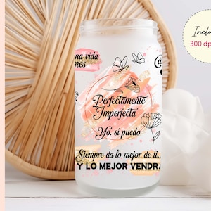 Spanish Affirmations 16oz Glass Can Wrap: Latina Tumbler Sublimation Design (PNG Digital Download)