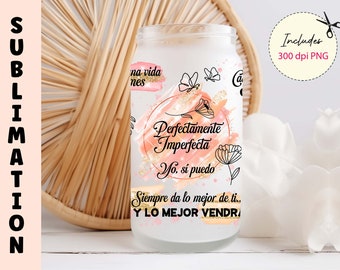 Afirmaciones EN ESPAÑOL Vidrio de 16 oz puede envolver png, Diseños de Sublimación, Vaso Latino Inspirador Png, Regalo para ella, Hágalo usted mismo