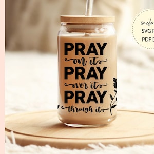 Pray 16oz Glass Can Wrap SVG: Libbey Cutfile (Digital Download)