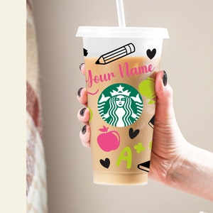 Free Teacher Starbucks Cup SVG & PNG Cut Files - Lovely Planner