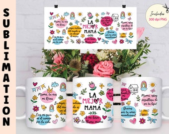 SPANISH Best Mom Ever Sublimation Mug Design  11 oz and 15 oz Full Wrap Template Mothers Day Mug Png Gift for Mom Digital Download