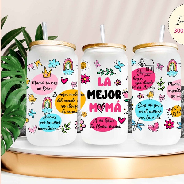 SPANISH Best Mom Ever Sublimation Tumbler Design 16 oz glass can wrap Mothers Day Tumbler Png Sentimental Gift for Mom Digital Download