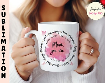 Mom Sublimation Mug Design  11 oz  Full Wrap Template Mothers Day Mug Png, Christian Gift for Mom Digital Download